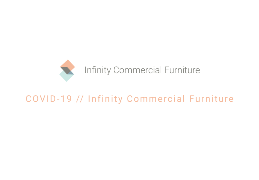 COVID-19 // Infinity Commercial Furniture